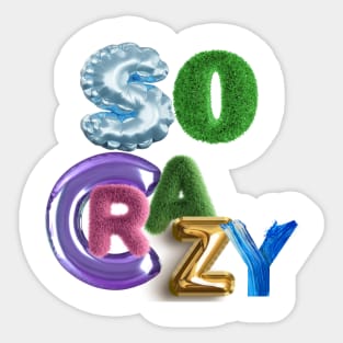 SO CRAZY by Nara5 Paris Sticker